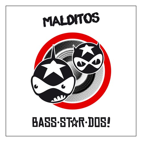 Bass-Star-Dos (BSD) - Malditos